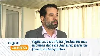 Agências do INSS fecharão nos últimos dias de Janeiro; perícias foram antecipadas