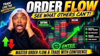 Master Order Flow Trading ULTIMATE In Depth Guide