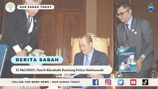 Sawit Kinabalu Bentang Pelan Antirasuah