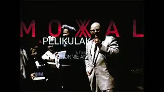 Pelikulak - MOXAL