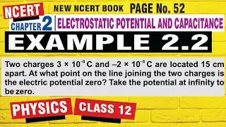 ncert example 2.2 class 12 physics | ncert class 12 physics chapter 2 example 2.2 | example 2.2