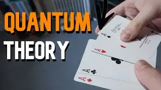 Quantum Theory - Advanced Card Trick (PERFORMANCE)