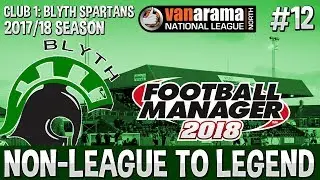 Non-League to Legend FM18 | Blyth Spartans | Episode 12 | Job Interviews!