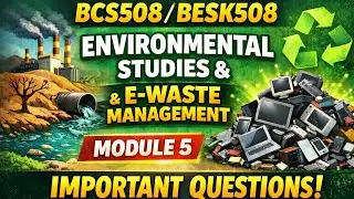 BCS508 / BESK508 Экология | Важные вопросы модуля 5 | Экзамен VTU #vtu #vtuexams