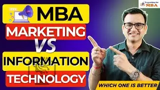 MBA IT vs Marketing: Which Specialization is Right For You?