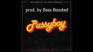 NIMO &ndash; PUSSYBOY [BassBoosted] (prod. by Bass Boosted)