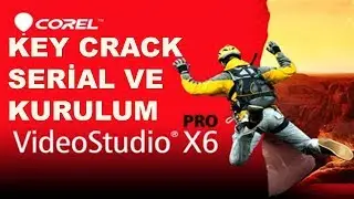 COREL VİDEO STUDİO X6 KURULUM VE CRACKLAMA COREL VİDEO FULL İNDİR