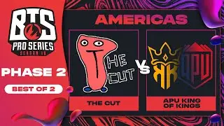 The Cut vs APU King of Kings Game 2 - BTS Pro Series 10 AM: Phase 2 w/ rkryptic & neph