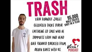 Viva! Podcast October 2018 ft Earthling Ed, Juliet Gellatley and Chef Richard Buckley