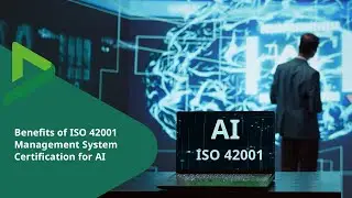The Benefits of ISO 42001 AI Management System Certification