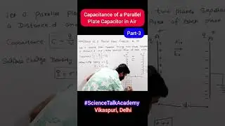 Capacitance Formula Derivation | Capacitor in Air | Easy Explanation#class12physics #viral #ytshorts