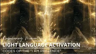 LIGHT LANGUAGE ACTIVATION - CODES OF THE 
