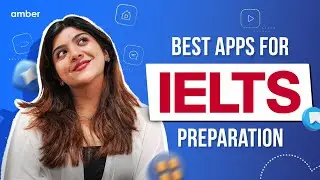 Boost Your Scores: Best 5 IELTS Prep Apps | amber