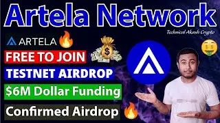 Artela Network Testnet Airdrop $6 Million Dollar Funding | Free to join.