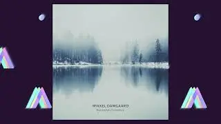 Mikkel Damgaard - Emotional Extremes [calming, piano, solo]
