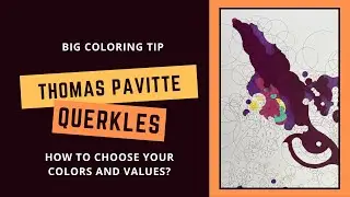 BIG COLORING TIP - How to choose COLORS and VALUES in Querkles coloring book by Thomas Pavitte