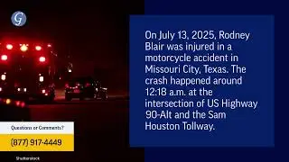 Rodney Blair Injured in Motorcycle Crash on US 90-Alt in Missouri City, TX