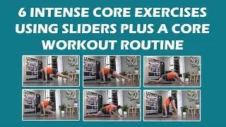 6 Intense core exercises using sliders PLUS a core workout routine