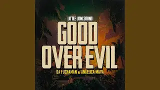 Good Over Evil