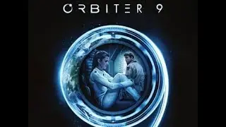ORBITER 9 (2017) explained in hindi | Netflix sci fi