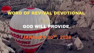 GOD WILL PROVIDE | WORD OF REVIVAL DEVOTIONAL | JANUARY 30TH, 2026 #drernestejeh #jesus