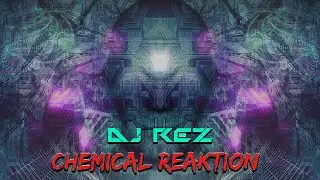 DJ Rez &ndash; Chemical Reaktion (Acid Burn) | 303 Rave Energy