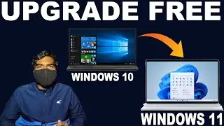 How to Upgraded Laptop From WINDOWS 10 to Windows 11 for FREE