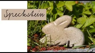 Tiere aus Speckstein - Kinder basteln mit Speckstein - kreativ mit Naturmaterialien