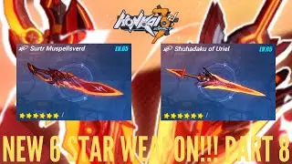 v4.2 Honkai Impact 3rd SEA | Surtr Muspellsverd & Shuhadaku of Uriel (New 6 Star Weapon Part 8)