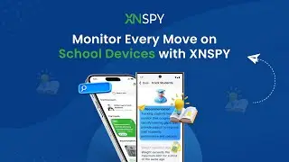XNSPY School Device Monitoring &ndash; Safeguard Digital Learning 📚💻