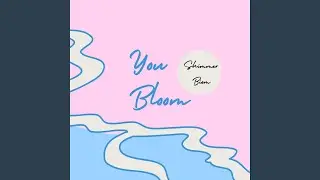 You Bloom