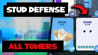 ДЕМОНСТРИРУЕМ КАЖДУЮ БАШНЮ В STUD TOWER DEFENSE!