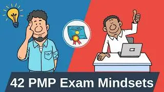 42 PMP Mindsets Explained | The PMP Exam Mindset Framework