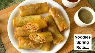 Noodle Spring Rolls | How to make spring rolls | Easy & Quick Snack  | Flavours Of Food