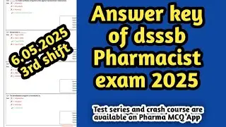 Answer key of dsssb pharmacist exam 2025#3rdshift#6.05.2025