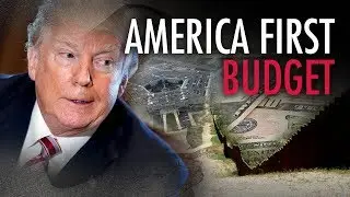 Amanda Head: How Trump's budget puts America first