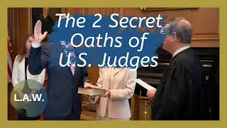 The 2 Secret Oaths of U.S. Judges