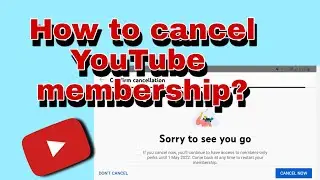 How to cancel YouTube membership/End Join button