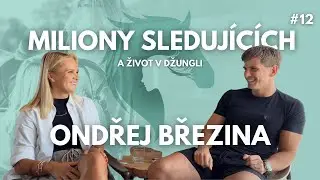 #12: Ondřej Březina. Miliony sleduj&iacute;c&iacute;ch a život v džungli | EQUICOACH TERKA PODCAST
