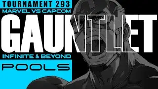 GAUNTLET #293 MVCIB TOURNEY (FEAT. CAPTAIN AMERICA, SIGMA, BLACK WIDOW, DANTE) MVCI & BEYOND POOLS