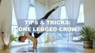 Yoga Tips & Tricks: How to do One Legged Crow