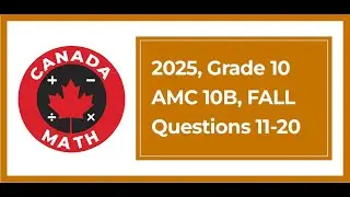 2025, Grade 10, AMC 10B | Questions 11-20