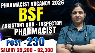 BSF Assistant Sub Inspector Pharmacist Vacancy 2026 | 230 Posts | Salary ₹92,300 | Eligibility