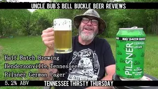 Tennessee Thirsty Thursday - Half Batch - Pilsner - German Lager 5.2%