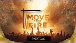 MOVE LIKE FIRE