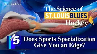 The Science of Blues Hockey | Season 5, Episode 5 | Does Sports Specialization Give You An Edge?