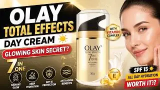 Olay TOTAL EFFECTS Expert Reveals The BEST Day Cream For Glowing Skin