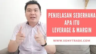 Penjelasan Sederhana Apa Itu Leverage Dan Margin | www.SonyTrade.com