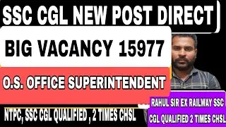 O. S.  POST IN CBDT INCOME TAX O.S. 15977 POST IN SSC CGL 2025 BY RAHUL SIR