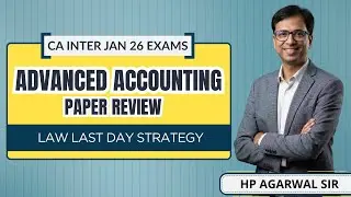 CA INTER Advanced Accounts JAN 2026 Paper Review | Last Day Strategy for LAW | AIR1CA HP Agarwal